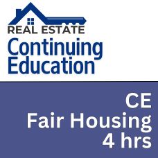 4 hrsReal Estate CE - Fair Housing (RECE003FL4)