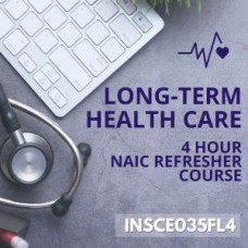 4 hr Long-Term Care NAIC  Refresher 